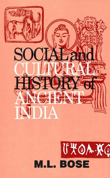 Social and Cultural History of Ancient India - M.S. Rawat