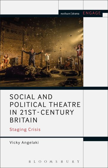 Social and Political Theatre in 21st-Century Britain - Mark Taylor-Batty - Prof. Enoch Brater - Vicky Angelaki