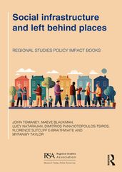 Social infrastructure and left behind places