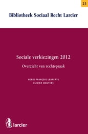 Sociale verkiezingen 2012- Overzicht van rechtspraak
