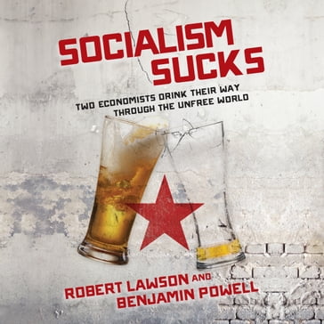 Socialism Sucks - Robert Lawson - BENJAMIN POWELL