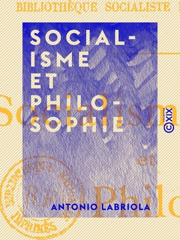 Socialisme et Philosophie - Antonio Labriola