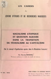 Socialisme utopique et question agraire dans la transition du féodalisme au capitalisme