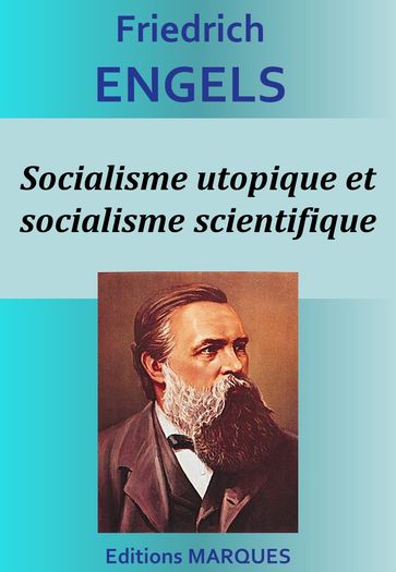 Socialisme utopique et socialisme scientifique - Friedrich Engels
