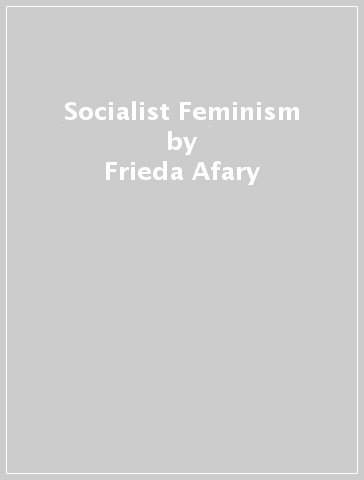 Socialist Feminism - Frieda Afary