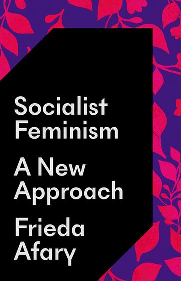 Socialist Feminism - Frieda Afary