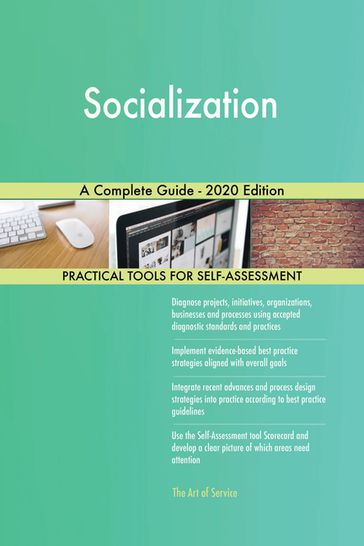 Socialization A Complete Guide - 2020 Edition - Gerardus Blokdyk