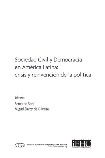 Sociedad civil y democracia en América Latina - Bernardo Sorj - Miguel Darcy de Oliveira