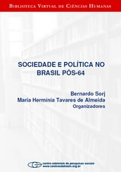 Sociedade e política no Brasil pós-64