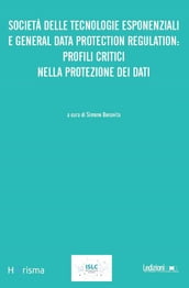 Società delle tecnologie esponenziali e General Data Protection Regulation