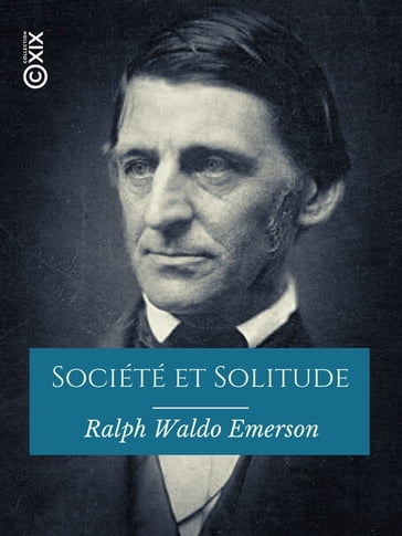 Société et Solitude - Marie Dugard - Emerson Ralph Waldo