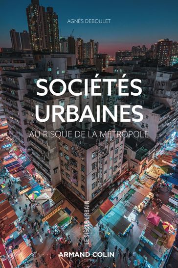 Sociétés urbaines - Agnès DEBOULET