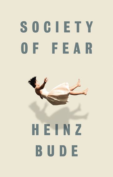 Society of Fear - Heinz Bude