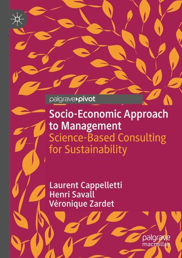 Socio-Economic Approach to Management - Laurent Cappelletti - Henri Savall - Véronique Zardet