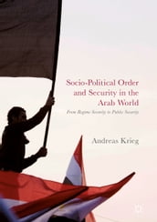 Socio-Political Order and Security in the Arab World