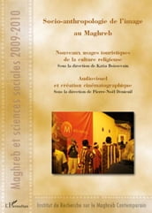 Socio-anthropologie de l image au Maghreb