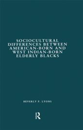 Sociocultural Differences between American-born and West Indian-born Elderly Blacks