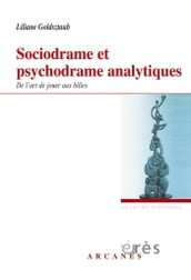 Sociodrame et psychodrame analytiques