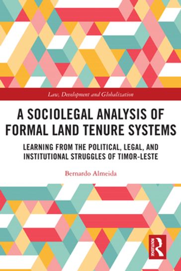 A Sociolegal Analysis of Formal Land Tenure Systems - Bernardo Ribeiro de Almeida