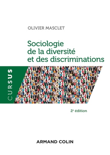 Sociologie de la diversité et des discriminations - Olivier Masclet