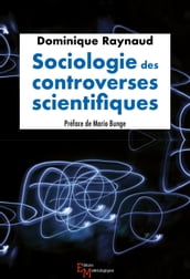 Sociologie des controverses scientifiques