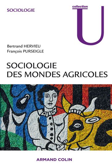Sociologie des mondes agricoles - Bertrand Hervieu - François Purseigle