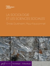 La Sociologie et les sciences sociales