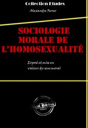 Sociologie morale de l homosexualité : exposé et mise en valeur du sens moral