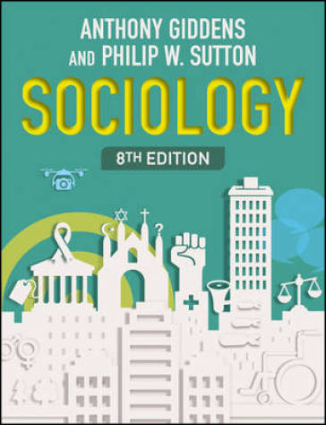 Sociology - Anthony Giddens - Philip W. Sutton