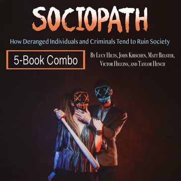 Sociopath - John Kirschen - Lucy Hilts - Matt Belster - Taylor Hench - Victor Higgins