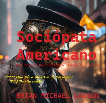 Sociópata Americano - BRIAN MICHAEL LAWSON