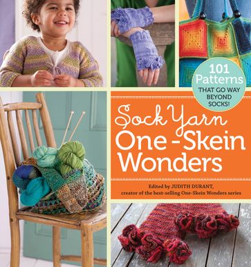 Sock Yarn One-Skein Wonders® - Judith Durant