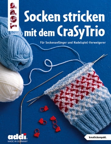 Socken stricken mit dem CraSyTrio - TOPP frechverlag