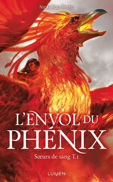 Soeurs de sang - tome 1 L'Envol du phénix - Nicki Pau Preto