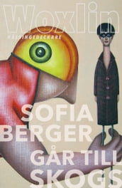 Sofia Berger gar till skogs