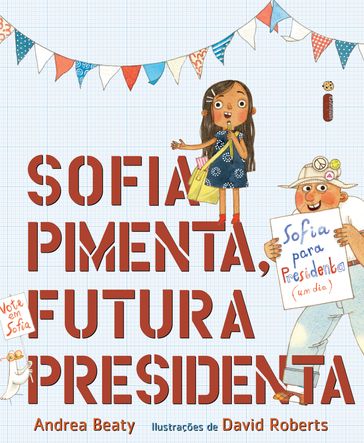 Sofia Pimenta, Futura Presidenta - Andrea Beaty