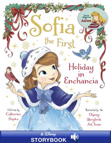 Sofia the First: Holiday in Enchancia - Catherine Hapka - Disney Books