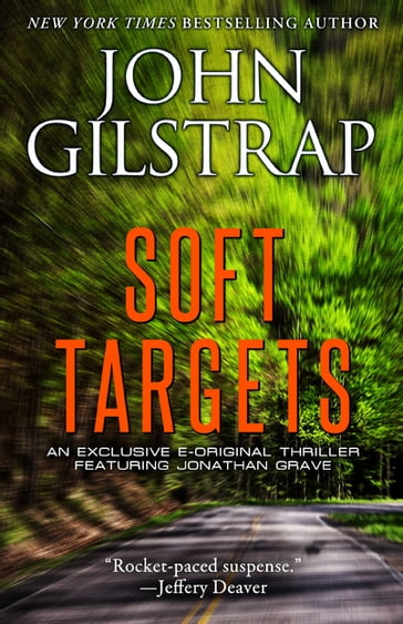 Soft Targets - John Gilstrap