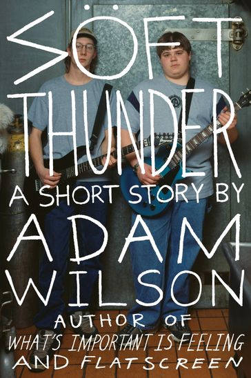 Soft Thunder - Adam Wilson