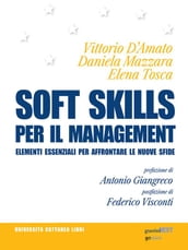 Soft skills per il management. Elementi essenziali per affrontare le nuove sfide
