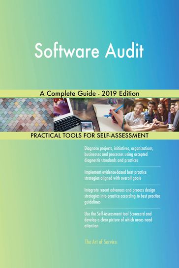 Software Audit A Complete Guide - 2019 Edition - Gerardus Blokdyk