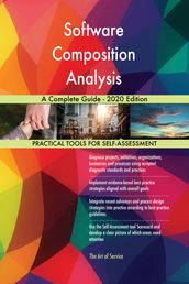 Software Composition Analysis A Complete Guide - 2020 Edition