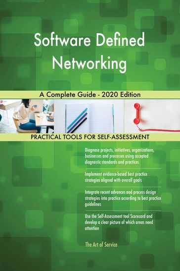 Software Defined Networking A Complete Guide - 2020 Edition - Gerardus Blokdyk