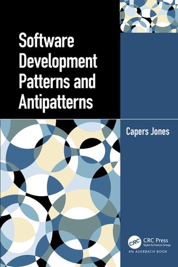 Software Development Patterns and Antipatterns - Capers Jones