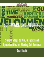 Software Engineering - Simple Steps to Win, Insights and Opportunities for Maxing Out Success