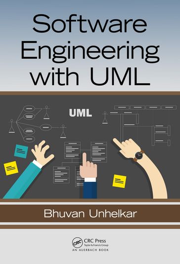 Software Engineering with UML - Bhuvan Unhelkar
