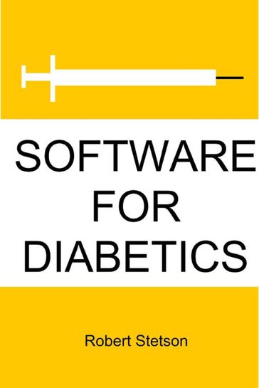 Software For Diabetics - Robert Stetson