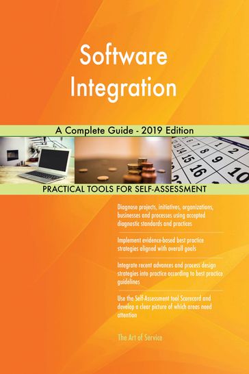 Software Integration A Complete Guide - 2019 Edition - Gerardus Blokdyk