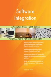 Software Integration A Complete Guide - 2019 Edition