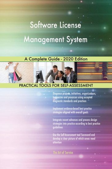 Software License Management System A Complete Guide - 2020 Edition - Gerardus Blokdyk